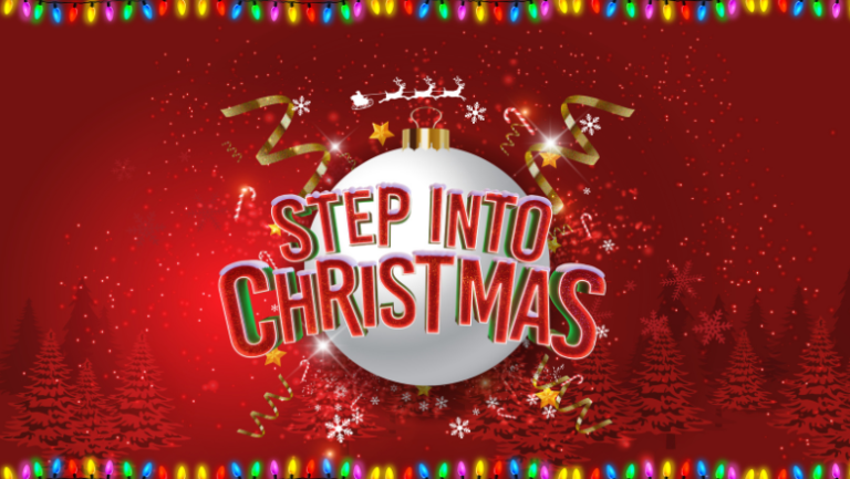 Step Into Christmas 778 x 438 px